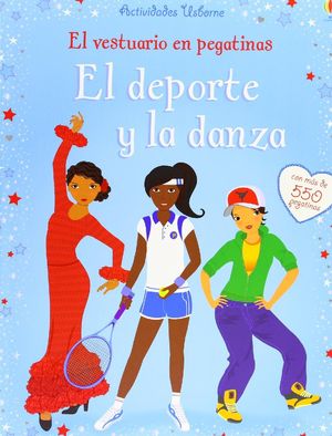 DEPORTE Y LA DANZA, EL
