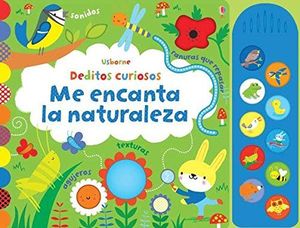 DEDITOS CURIOSOS : ME ENCANTA LA NATURALEZA