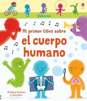 MI PRIMER LIBRO SOBRE EL CUERPO HUMANO