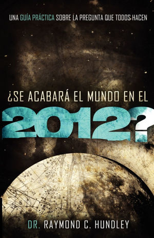 SE ACABARA EL MUNDO EN EL 2012?