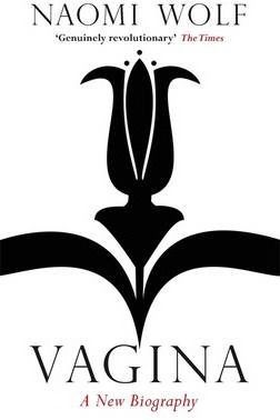 VAGINA: A NEW BIOGRAPHY