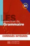 A1. LES EXERCICES DE GRAMMAIRE. AVEC CORRIGES