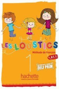 LES LOUSTICS A1.1 ALUMNO (HACHETTE)