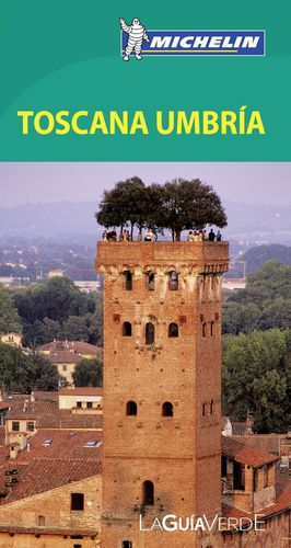 LA GUÍA VERDE TOSCANA UMBRÍA