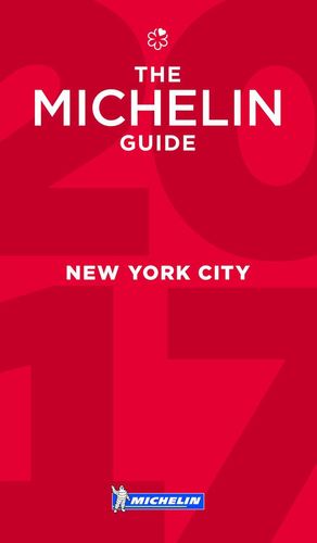 THE MICHELIN GUIDE NEW YORK 2017