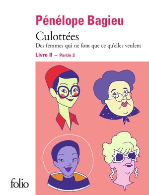 CULOTTÉES TOME 2, PARTIE 2
