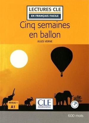 CINQ SEMAINES EN BALLON. NIVEAU 1. AVEC CD