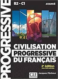 CIVILISATION PROGRESSIVE DU FRANCAIS (B2-C1) AVANCE
