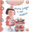 NURIA JUEGA A SER MÉDICO