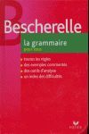 BESCHERELLE: LA GRAMMAIRE POUR TOUS