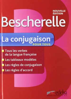 BESCHERELLE 1.CONJUGAISON POUR TOUS