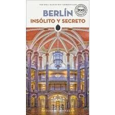 BERLÍN INSÓLITO Y SECRETO