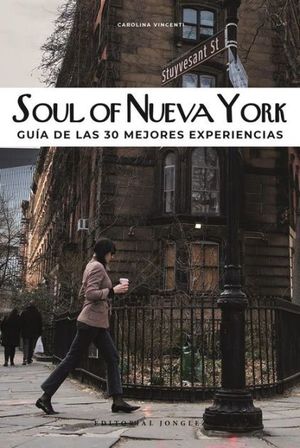 SOUL OF NUEVA YORK