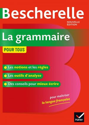 BESCHERELLE POUR TOUS - LA GRAMMAIRE