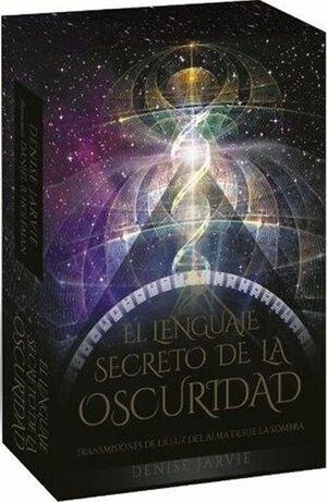 EL LENGUAJE SECRETO DE LA OSCURIDAD