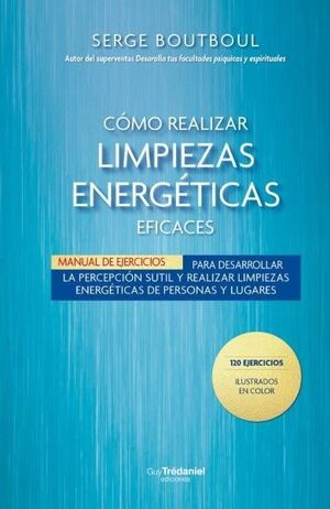 CÓMO REALIZAR LIMPIEZAS ENERGÉTICAS