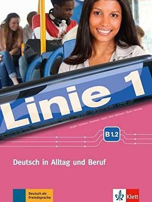LINIE 1 (B1.2) LIBRO ALUMNO+EJERCICIOS+DVD-ROM (KLETT)
