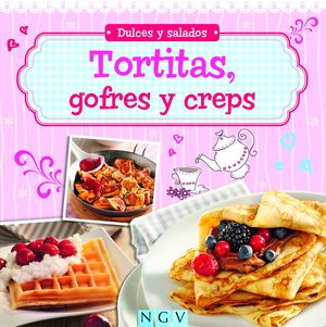 TORTITAS, GOFRES Y CREPS