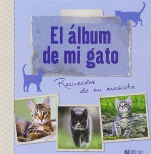 ALBUM DE MI GATO,EL