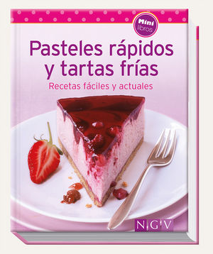 PASTELES RÁPIDOS Y TARTAS FRÍAS