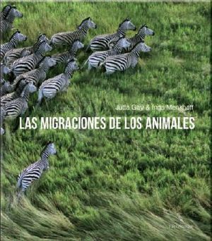 LAS MIGRACIONES DE LOS ANIMALES