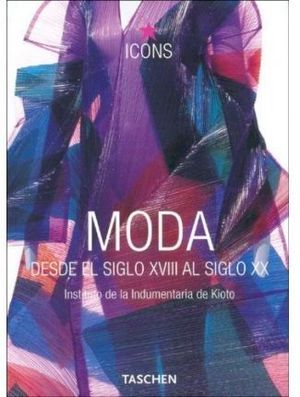 MODA DESDE EL SIGLO XVIII AL S. XX