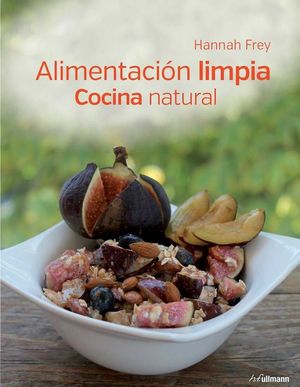 ALIMENTACIÓN LIMPIA COCINA NATURAL