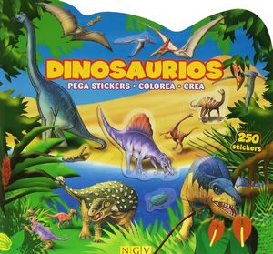 DINOSAURIOS: PEGA STICKERS. COLOREA. CREA