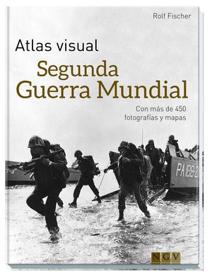 ATLAS VISUAL - SEGUNDA GUERRA MUNDIAL