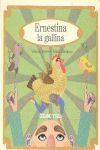 ERNESTINA LA GALLINA