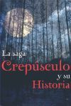 LA SAGA CREPUSCULO Y SU HISTORIA