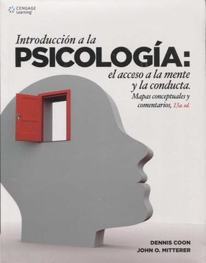 INTRODUCCION A LA PSICOLOGIA: EL ACCESO A LA MENTE Y LA CONDUCTA