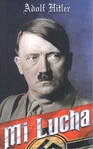 MI LUCHA - MEIN KAMPF