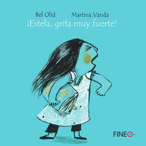 ESTELA, GRITA MUY FUERTE!