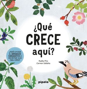 QUÉ CRECE AQUÍ?