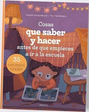 COSAS QUE SABER  Y HACER ANTES DE QUE EMPEZAR A LA ESCUELA