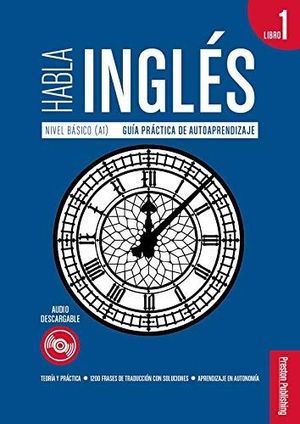 HABLA INGLES. LIBRO 1 (A1)