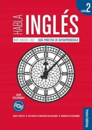 HABLA INGLES LIBRO 2