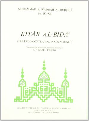 KITAB AL-BIDA' (TRATADO CONTRA LAS INNOVACIONES)