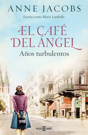 EL CAFÉ DEL ÁNGEL. AÑOS TURBULENTOS