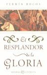 EL RESPLANDOR DE LA GLORIA