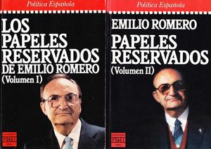 PAPELES RESERVADOS DE EMILIO ROMERO, LOS. (TOMO 1)