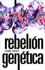 LA REBELION GENETICA