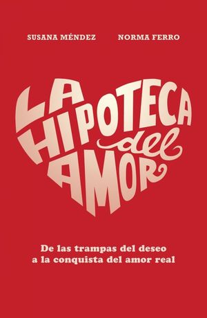 LA HIPOTECA DEL AMOR
