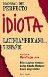 MANUAL DEL PERFECTO IDIOTA LATINOAMERICANO Y ESPAÑOL