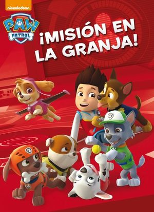 ¡MISIÓN EN LA GRANJA! (PAW PATROL  PATRULLA CANINA. ACTIVIDADES)