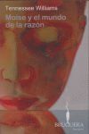 MOISE Y EL MUNDO DE LA RAZÓN