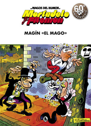 MORTADELO Y FILEMÓN. MAGÍN EL MAGO