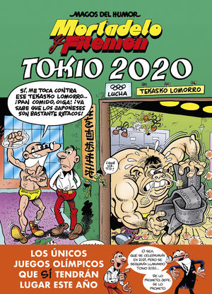 MORTADELO Y FILEMON TOKIO 2020 (MAGOS DEL HUMOR 204)