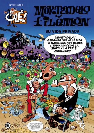 SU VIDA PRIVADA (OLÉ! MORTADELO 139)